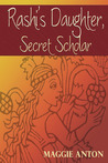 Rashi's Daughter, Secret Scholar Rashi's Daughter, Secret Scholar