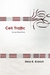 Cell Traffic: New and Selec...