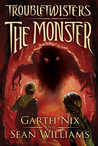 The Monster (Troubletwisters, #2)