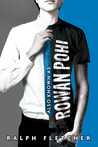 Also Known as Rowan Pohi by Ralph Fletcher Also Known as Rowan Pohi by Ralph Fletcher