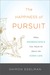 The Happiness of Pursuit by Shimon Edelman The Happiness of Pursuit by Shimon Edelman