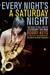 Every Night's A Saturday Ni...