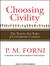 Choosing Civility: The Twenty-five Rules of Considerate Conduct (Audio CD)