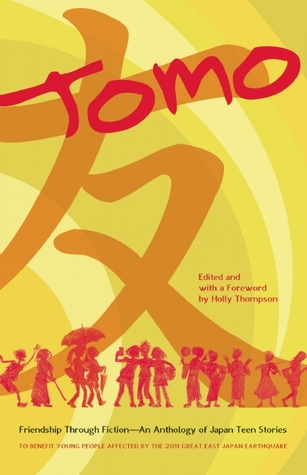 Tomo: Friendship through Fiction: An Anthology of Japan Teen Stories