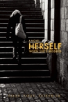 Herself When She's Missing by Sarah Terez Rosenblum Herself When She's Missing by Sarah Terez Rosenblum
