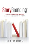 StoryBranding by Jim Signorelli StoryBranding by Jim Signorelli
