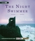 The Night Swimmer (Audio CD)