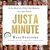 Just a Minute: In the Heart of a Child, One Moment...Can Last Forever (Audio)