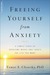 Freeing Yourself from Anxie...