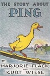 The Story About Ping by Marjorie Flack The Story About Ping by Marjorie Flack
