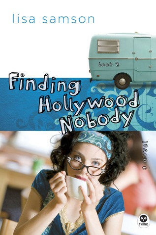 Finding Hollywood Nobody by Lisa Samson