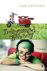 Hollywood Nobody (Hollywood Nobody, #1) Hollywood Nobody (Hollywood Nobody, #1)