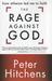 The Rage Against God: How Atheism Led Me to Faith (Paperback)