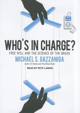 Who's in Charge? by Michael S. Gazzaniga