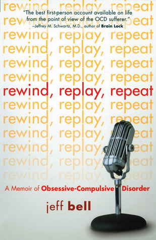 Rewind Replay Repeat by Jeff Bell