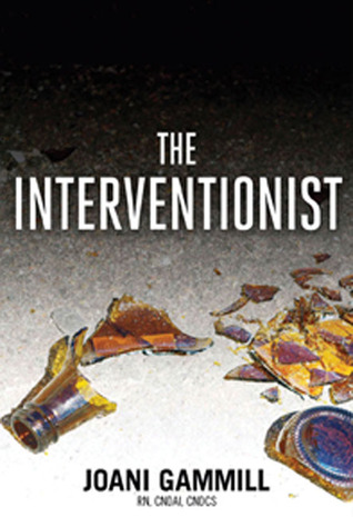The Interventionist by Joani Gammill