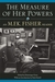 The Measure of Her Powers: An M.F.K. Fisher Reader (Paperback)