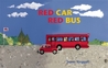 Red Car, Red Bus Red Car, Red Bus