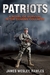 Patriots by James Wesley Rawles