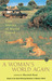 A Woman's World Again: True...