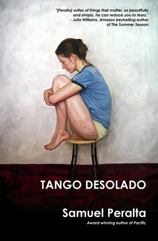 Tango Desolado Samuel Peralta Tango Desolado Samuel Peralta
