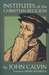 Institutes of the Christian Religion (Hardcover)