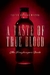 A Taste of True Blood: The ...