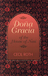 Dona Gracia of the House of Nasi Dona Gracia of the House of Nasi