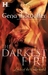 The Darkest Fire (Lords of ...