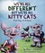 We're All Different but We're All Kitty Cats: First Day of School