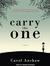 Carry the One (Audio CD)