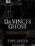 Da Vinci's Ghost: Genius, Obsession, and How Leonardo Created the World in His Own Image (Audio CD)