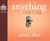 Anything: The Prayer That Unlocked My God and My Soul (Audio CD)