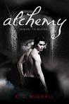 Alchemy (Mercian Trilogy, #2) Alchemy (Mercian Trilogy, #2)