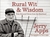 Rural Wit and Wisdom by Jerry Apps