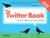 The Twitter Book (Paperback)