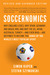Soccernomics: Why England Loses, Why Spain, Germany, and Brazil Win, and Why the US, Japan, Australia, Turkey-and Even Iraq-Are Destined to Become the Kings of the World's Most Popular Sport (Paperback)