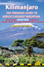 Kilimanjaro - a trekking guide to Africa's highest mountain, 3rd by Henry Stedman