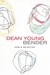 Bender by Dean Young Bender by Dean Young