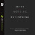 Jesus + Nothing = Everything (Audio CD)