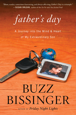 Father's Day by Buzz Bissinger Father's Day by Buzz Bissinger