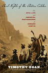 Short Nights of the Shadow Catcher: The Epic Life and Immortal Photographs of Edward Curtis Short Nights of the Shadow Catcher: The Epic Life and Immortal Photographs of Edward Curtis