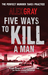 Five Ways to Kill a Man (Paperback)
