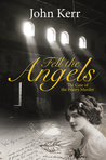 Fell the Angels: The Case of the Priory Murder Fell the Angels: The Case of the Priory Murder