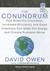 The Conundrum: How Scientific Innovation, Increased Efficiency, and Good Intentions Can Make Our Energy and Climate Problems Worse (Audio CD)