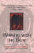 Walking with the Bear: Sele...