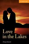 Love in the Lakes (Cambridge English Readers: Level 4) Love in the Lakes (Cambridge English Readers: Level 4)