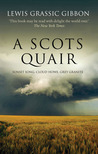 A Scots Quair: Sunset Song, Cloud Howe, Grey Granite
