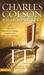 La Fe: Que Creen los Cristianos, Porque Lo Creen y Porque Importa (Paperback)