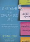 One Year to an Organized Life by Regina Leeds